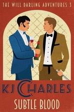 The Will Darling Adventures- Subtle Blood 9781912688203, Verzenden, Gelezen, Kj Charles