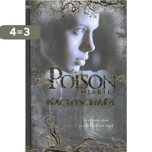 Nachtschade / The poison diaries / 2 9789078345596, Boeken, Kinderboeken | Jeugd | 13 jaar en ouder, Gelezen, Verzenden