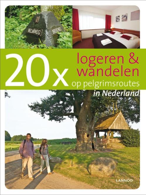 20 x logeren & wandelen op pelgrimsroutes in Nederland, Boeken, Reisgidsen, Zo goed als nieuw, Verzenden