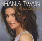 cd - Shania Twain - Come On Over, Verzenden, Zo goed als nieuw