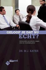 Geloof je dat nu echt? 9789033630309 M.J. Kater, Verzenden, Zo goed als nieuw, M.J. Kater