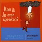 Kan ik je even spreken ? 9789031721818 E. Roosen, Verzenden, Gelezen, E. Roosen