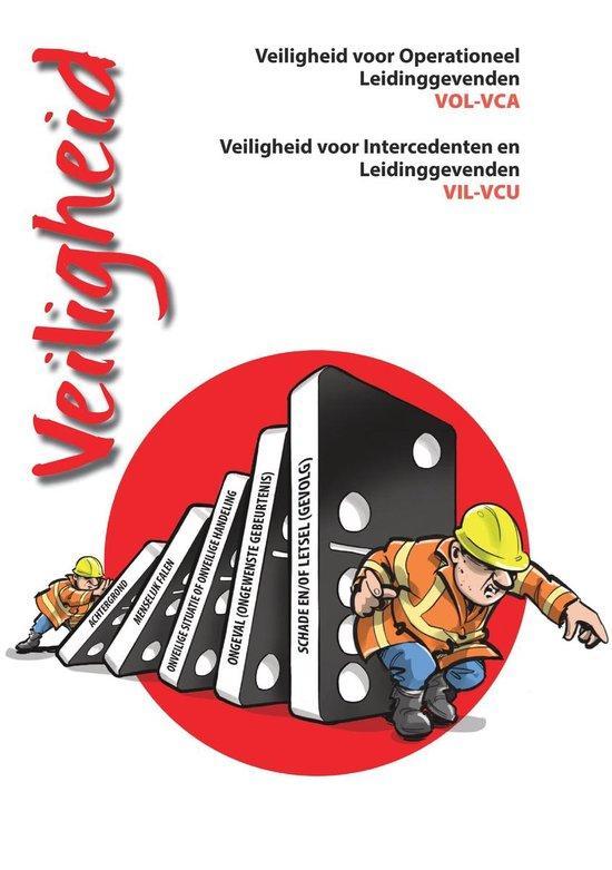 Veiligheid voor Operationeel Leidinggevende VOL-VCA, Boeken, Schoolboeken, Zo goed als nieuw, Verzenden