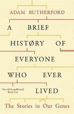 Brief History Of Everyone Who Ever Lived 9780297609377, Verzenden, Gelezen, Adam Rutherford
