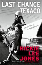 9781611854459 Last Chance Texaco Rickie Lee Jones, Boeken, Verzenden, Nieuw, Rickie Lee Jones