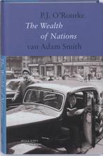 The wealth of nations van Adam Smith 9789053306369, Verzenden, Zo goed als nieuw, P.J. O'Rourke