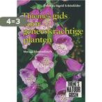 Thiemes gids geneeskr. planten 9789003970251 Schonfelder, Boeken, Verzenden, Gelezen, Schonfelder