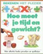 Hoe meet je tijd en gewicht ? / Rekenen met plezier, Verzenden, Zo goed als nieuw, Andrew King