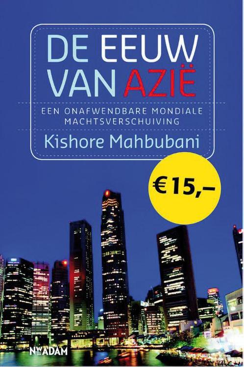 De eeuw van Azië 9789046814567 Kishore Mahbubani, Boeken, Geschiedenis | Wereld, Gelezen, Verzenden