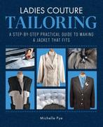9781785009167 Ladies Couture Tailoring Michelle Pye, Verzenden, Nieuw, Michelle Pye