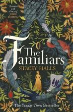 The Familiars 9781785766145 Stacey Halls, Verzenden, Zo goed als nieuw, Stacey Halls