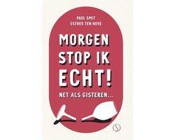 Boek Morgen stop ik echt! 9789493228269, Boeken, Overige Boeken, Zo goed als nieuw, Verzenden