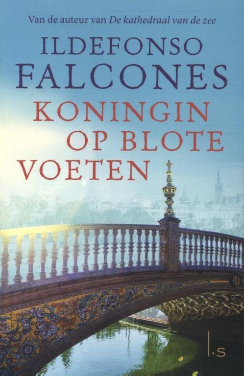 Koningin op blote voeten 9789021033891 Ildefonso Falcones, Boeken, Overige Boeken, Gelezen, Verzenden