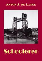 Schooieren 9789085391746 A.J. de Lange, Verzenden, Gelezen, A.J. de Lange
