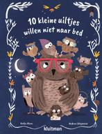 10 kleine uiltjes willen niet naar bed (9789020614565), Verzenden, Nieuw