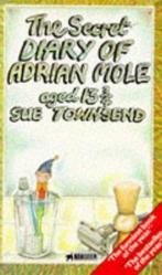 The Secret Diary of Adrian Mole Aged 13 3/4 9780749301385, Verzenden, Gelezen, Sue Townsend