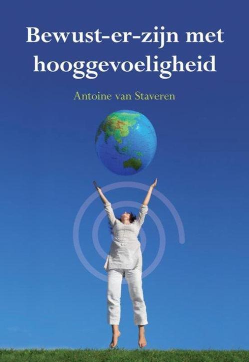 9789089543196 Bewust-er zijn met hooggevoeligheid, Boeken, Studieboeken en Cursussen, Zo goed als nieuw, Verzenden