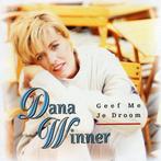 cd - Dana Winner - Geef Me Je Droom, Verzenden, Zo goed als nieuw