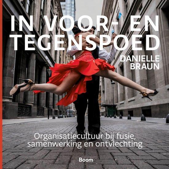 9789024473540 In voor- en tegenspoed Danielle Braun, Boeken, Economie, Management en Marketing, Nieuw, Verzenden