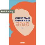 Venus in het gras 9789493020184 Christian Jongeneel, Verzenden, Zo goed als nieuw, Christian Jongeneel
