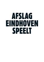 Afslag Eindhoven speelt 9789462262843, Verzenden, Zo goed als nieuw