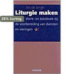 LITURGIE MAKEN 9789021135526 J. de Jongh, Boeken, Verzenden, Gelezen, J. de Jongh