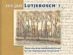 200 jaar Lutjebosch 9789052944579 C.P. Bos, Boeken, Verzenden, Zo goed als nieuw, C.P. Bos