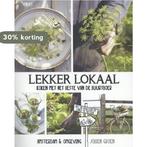 Lekker lokaal 9789023013549 Jobien Groen, Boeken, Verzenden, Zo goed als nieuw, Jobien Groen