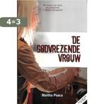 Godvrezende vrouw 9789079465521 Peace Martha, Boeken, Verzenden, Gelezen, Peace Martha