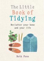 The Little Book of Tidying 9781856753692 Beth Penn, Boeken, Verzenden, Zo goed als nieuw, Beth Penn