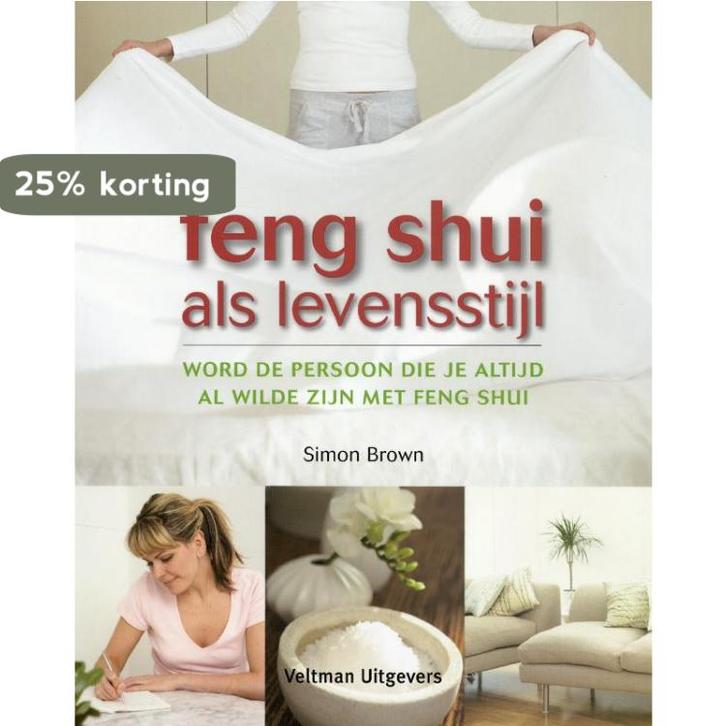 Feng shui als levensstijl 9789048301430 Simon Brown, Boeken, Esoterie en Spiritualiteit, Gelezen, Verzenden