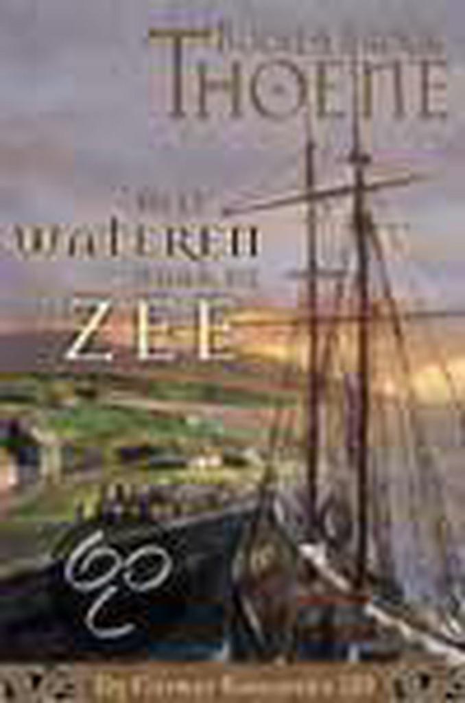 Alle wateren naar de zee 9789060678756 B. Thoene, Boeken, Historische romans, Zo goed als nieuw, Verzenden