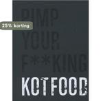 Pimp your f**king kotfood 9789490028473 Sergio Herman, Boeken, Kookboeken, Verzenden, Zo goed als nieuw, Sergio Herman