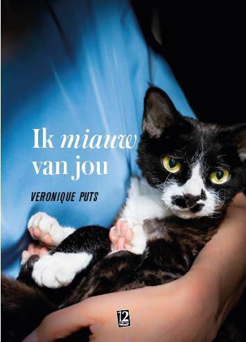 Ik miauw van jou 9789460018053 Veronique Puts, Boeken, Hobby en Vrije tijd, Gelezen, Verzenden