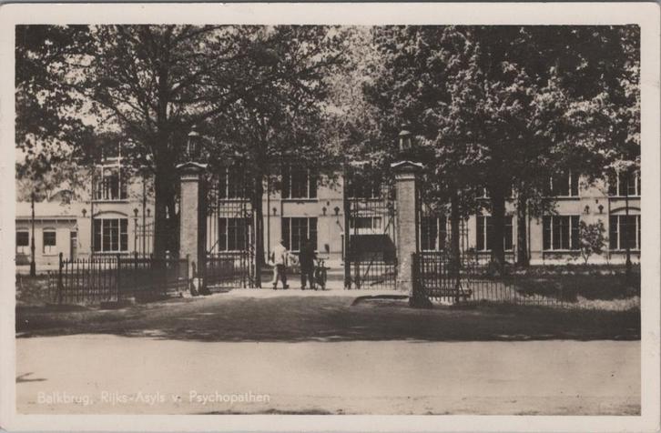BALKBRUG - Rijks-Asyls v. Psychopathen, Verzamelen, Ansichtkaarten | Nederland