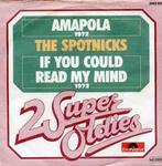 vinyl single 7 inch - The Spotnicks - Amapola / If You Co..., Cd's en Dvd's, Vinyl Singles, Verzenden, Zo goed als nieuw
