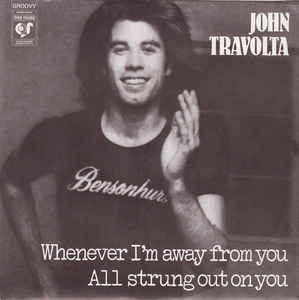 vinyl single 7 inch - John Travolta - Whenever Im Away F..., Cd's en Dvd's, Vinyl Singles, Zo goed als nieuw, Verzenden
