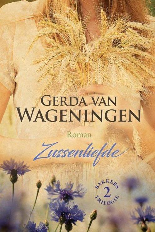 Bakker 2 -   Zussenliefde 9789401913461 Gerda van Wageningen, Boeken, Streekboeken en Streekromans, Gelezen, Verzenden