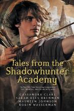 Tales from the Shadowhunter Academy | 9781406373585 |, Zo goed als nieuw, Cassandra Clare ; Sarah Rees Brennan ; Maureen Johnson ; Robin Wasserman