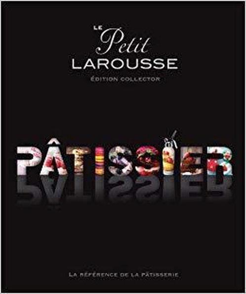 Le Petit Larousse Edition Collector - Patissier (French, Boeken, Overige Boeken, Ophalen of Verzenden