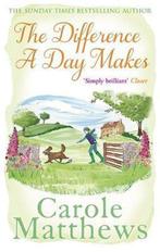 The Difference a Day Makes 9780751551440 Carole Matthews, Verzenden, Gelezen, Carole Matthews