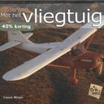 Met het vliegtuig / Onderweg (PRB) 9789055667208, Boeken, Verzenden, Gelezen, Cassie Mayer