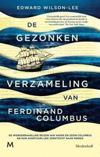 De gezonken verzameling van Ferdinand Columbus 9789029094665, Verzenden, Zo goed als nieuw, Edward Wilson-Lee