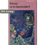 VISIOENEN VAN HET AQUARIUSTIJDPERK 9789020254679 R. Beesley, Boeken, Esoterie en Spiritualiteit, Verzenden, Gelezen, R. Beesley
