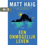 Een onmogelijk leven 9789048873661 Matt Haig, Boeken, Verzenden, Zo goed als nieuw, Matt Haig