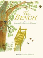 The Bench 9780593434512 Meghan The Duchess of Sussex, Verzenden, Zo goed als nieuw, Meghan The Duchess of Sussex