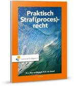 Praktisch Straf(proces)recht, 9789001886332, Boeken, Studieboeken en Cursussen, Verzenden, Zo goed als nieuw, Studieboeken