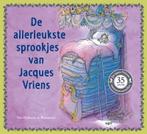 De allerleukste sprookjes van Jacques Vriens 9789047519720, Verzenden, Gelezen, Jacques Vriens
