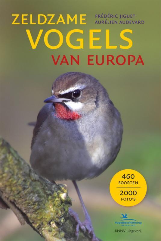 Zeldzame vogels van Europa 9789050116411 Aurélien Audevard, Boeken, Hobby en Vrije tijd, Zo goed als nieuw, Verzenden