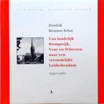 Van landelijk Stompwijk, Veur en Wilsveen naar een, Boeken, Geschiedenis | Stad en Regio, Verzenden, Gelezen, H. Brouwer Schut